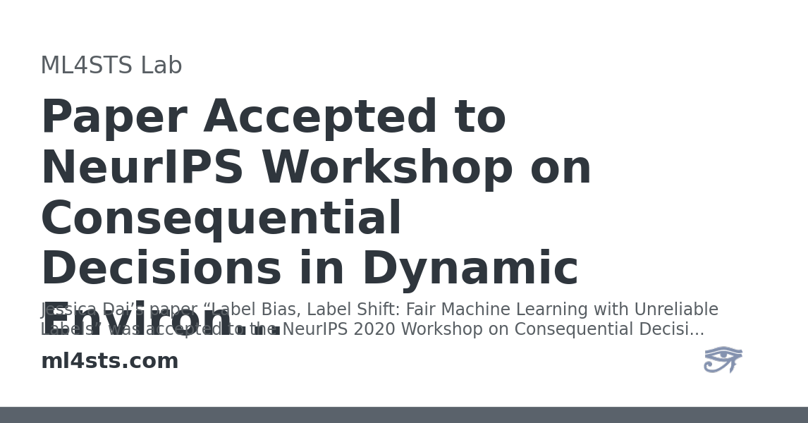 Paper Accepted to NeurIPS on Consequential Decisions in